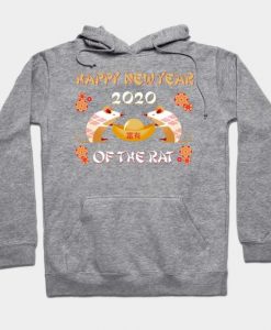 2020 Year Of The Rat Happy Chinese New Year Gift Tee A Hoodie