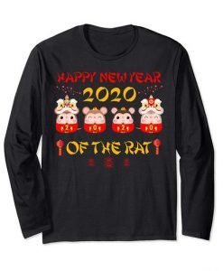 Cute Happy Chinese New Year 2020 Year of The Rat Gift Tee Long Sleeve T-Shirt