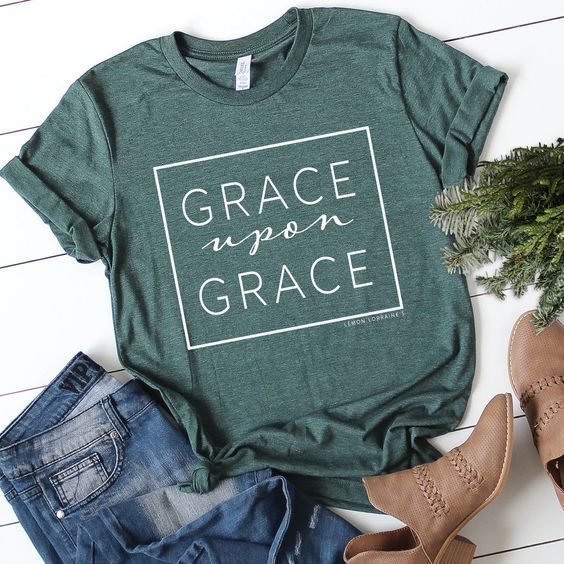 Grace Upon Grace Graphic T-shirt