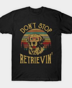 Golden Retriever Lover Gift Dont T-Shirt AI