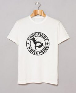 Good Night White Pride T-Shirt AI