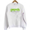 Psych Fake Psychic Real Detectives Sweatshirt AI