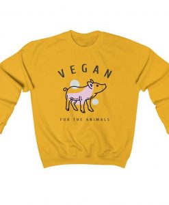 Vegan for the Animals Vegan Sweatshirt AI