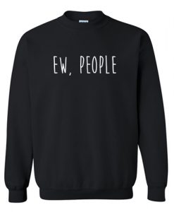 Ew People Sweatshirt AI