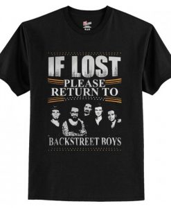 If Lost Please Return To Backstreet Boys T Shirt AI