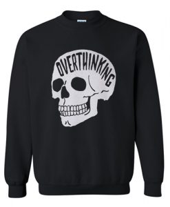 Overthinking Skull Sweatshirt AI