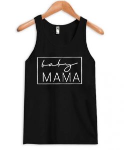 Baby Mama Tanktop