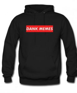 Dank Memes Hoodie KM