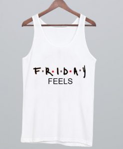 Friday Feels Tank Top