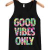 Good Vibes Only Unisex Tanktop