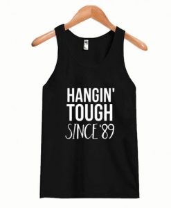 Hangin’ Tough Since 89 NKOTB Tanktop