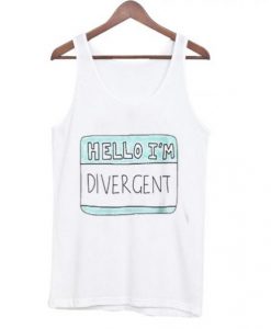 Hello I’m Divergent Tanktop