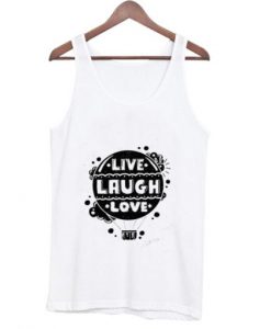 Live Laugh Love Tank Top