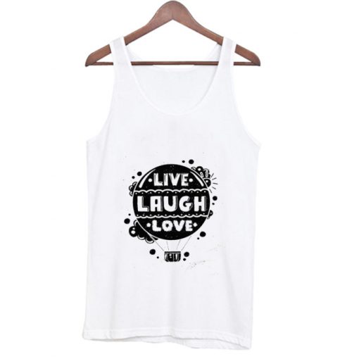 Live Laugh Love Tank Top