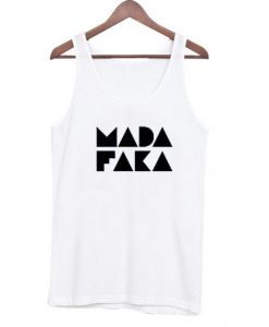 Madafaka Tank Top