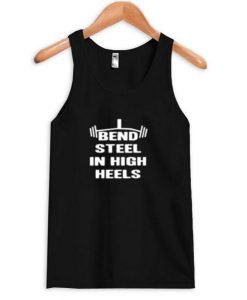 bend steel in tanktop