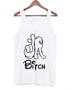 bitch tank top