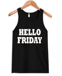 hellow friday tanktop