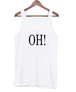 oh tanktopoh tanktop