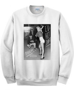 Marilyn Monroe I’d Hit That Sweatshirt