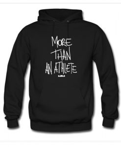 More Than An Athlete Hoodie