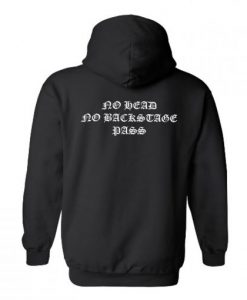 No Head No Backstage Pass Hoodie