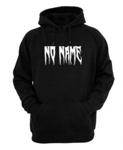 No Name Hoodie