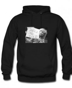 Peace No War Hoodie