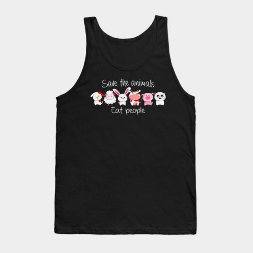 Save The Animals Eat People Tanktop