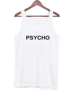 psycho Tank Top