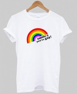 smile if you’re gay! T shirt