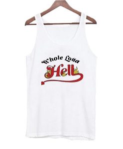 Whole Lotta Hell Tank Top AI