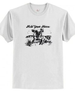 Hold Your Horses T-Shirt AI