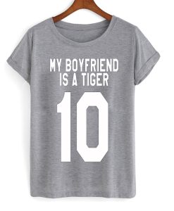 My Boyfriend Is A Tiger T-Shirt AI