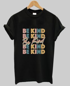 Be Kind Shirt AI