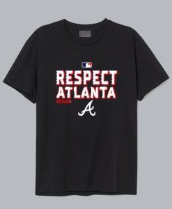 Respect Atlanta Braves T Shirt AI