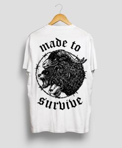 Made To Survive T-Shirt AI