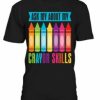 Crayons Skills T-shirt AI