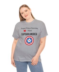 Forget Prince Charming I want Captain America T shirt thd